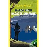 Ragazze smarrite: Un'avventura del commissario Bordelli (Le storie del commissario Bordelli)