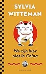 We zijn hier niet in China