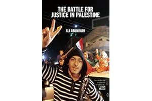 Battle for Justice in Palestine: The Case for a Single Democratic State in Palestine