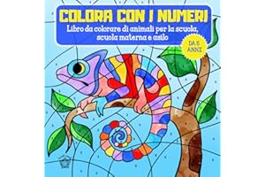 Colora con i numeri da 5 anni: Libro di animali da colorare per asilo, scuola materna e inizio della scuola & motivi extra: animali mandala per bambini