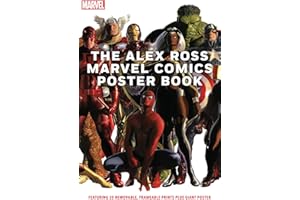The Alex Ross Marvel Comics Poster Book: Featuring 35 removable, frameable prints plus giant poster