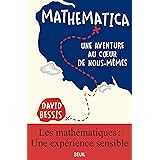 Mathematica: Une aventure au coeur de nous-mêmes
