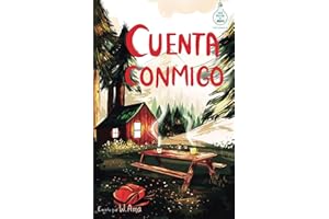 Cuenta conmigo (Serie Ideas en la casa del árbol. Volumen 5): Novela infantil-juvenil. Lectura de 8-9 a 11-12 años. Literatura Ficción. Libros para niñas y niños. (Spanish Edition)