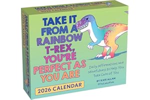 Take It from a Rainbow T-Rex, You’re Perfect as You Are 2026 Day-to-Day Calendar