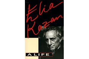 Elia Kazan: A Life