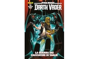 Darth Vader. Star wars. La guerra dei cacciatori di taglie (Vol. 3)
