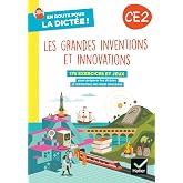 En route pour la dict&eacute;e ! CE2: Les grandes inventions et innovations