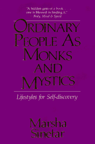 Ordinary People As Monks and Mystics: Lifestyles for Self-Discovery livre