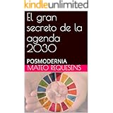 El gran secreto de la agenda 2030: POSMODERNIA