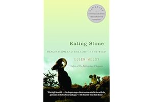 Eating Stone: Imagination and the Loss of the Wild (Vintage)