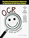 Ocr With a Smile!: An Operator's Guide to Optical Character Recognition by 