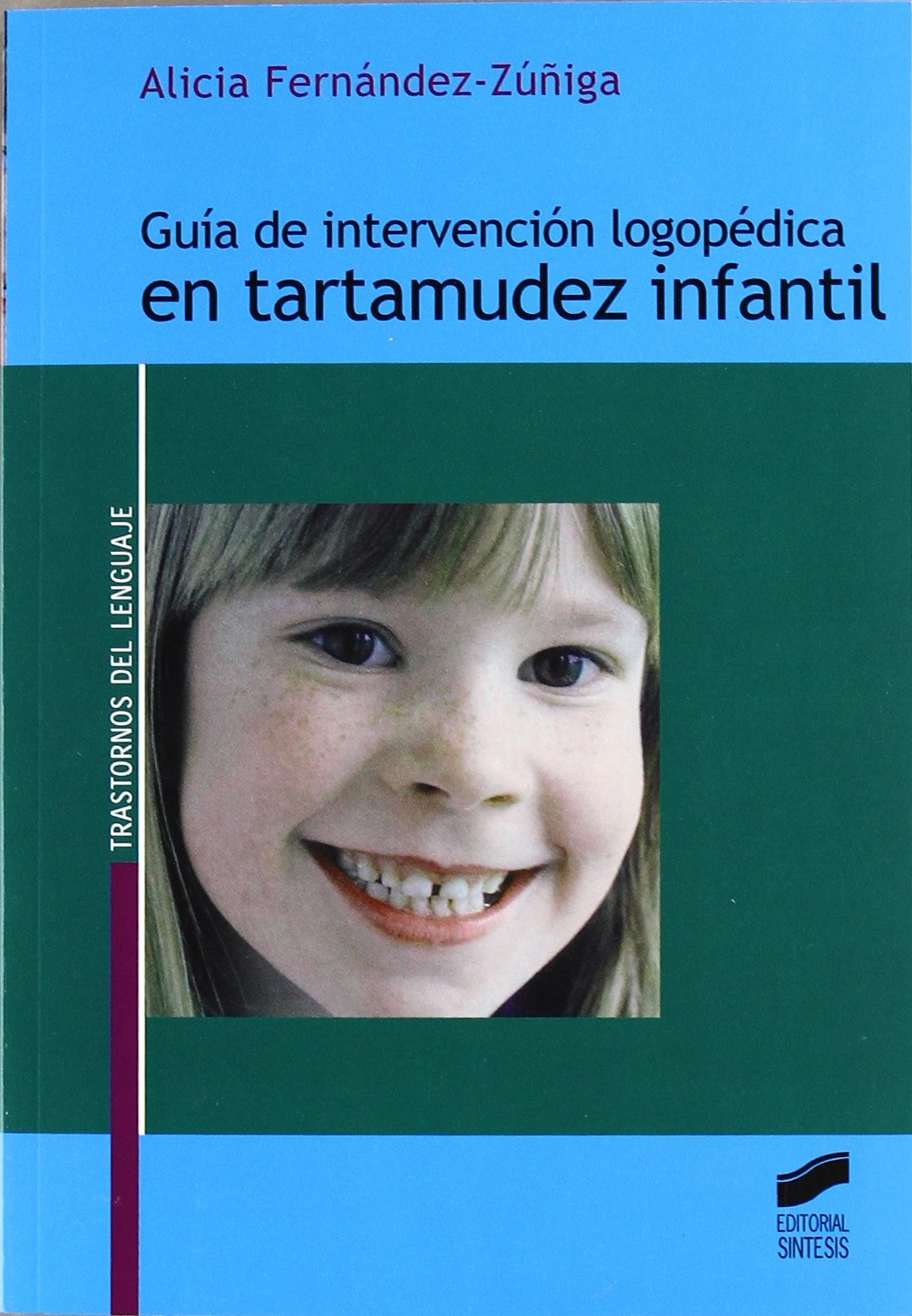Guía de intervención logopédica en tartamudez infantil : 2