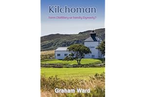 Kilchoman - Farm Distillery or Family Dynasty?