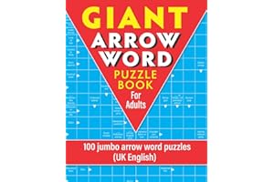 Giant Arrowword Puzzle Book for Adults: 100 jumbo arrow word puzzles (UK English)