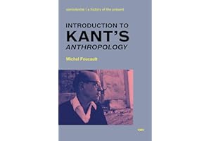 Introduction to Kant's Anthropology from A Pragmatic Point of view (Foreign Agents)