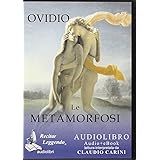 Le metamorfosi. Audiolibro. CD Audio formato MP3