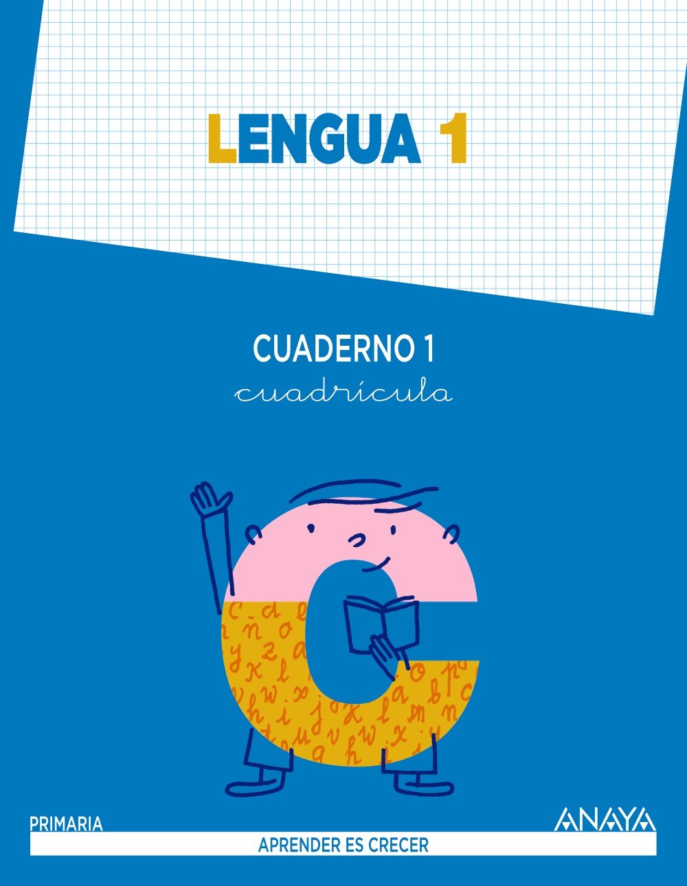 Lengua 1. Cuaderno 1. Cuadrícula