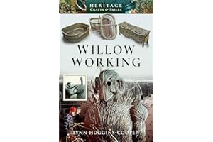 Willow Working (Heritage Crafts and Skills)