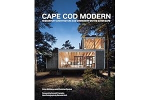 Cape Cod Modern: Midcentury Architecture and Community on the Outer Cape