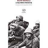 L'ultimo fronte. Lettere di soldati caduti o dispersi nella seconda guerra mondiale