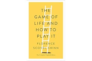 Game of Life and How to Play It: The Complete Original Edition