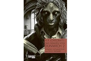 H.P. Lovecraft Manga: Das Grauen von Dunwich 2: Gruselig Spannendes über den Pakt mit dem Gott Yog Sothoth