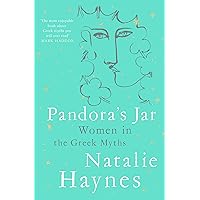 Pandora's Jar: Women in the Greek Myths