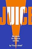 Juice: Electricity for Pleasure and Pain by 