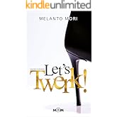Let's Twerk!: Dancing Queens #1