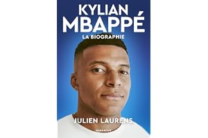 Kylian Mbappé - La biographie