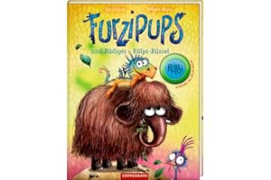 Furzipups (Bd. 3): und Rüdiger Rülps-Rüssel