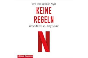 Keine Regeln: Warum Netflix so erfolgreich ist