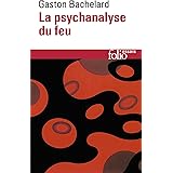 La psychanalyse du feu