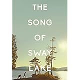 The Song of Sway Lake
