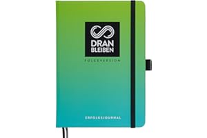 ‎DRAN BLEIBEN DRANBLEIBEN Erfolgsjournal – für Ziele, Fokus, Selbstreflexion, Achtsamkeit & persönliche Entwicklung – DIN A5 (Folgeversion, Fresh Green)