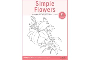 Simple Flowers Line Art Patterns for Carving, Pyrography & Crafts (Fox Chapel Publishing) 21 Original Designs by Lora Irish of Lilies, Orchids, Roses, Sunflowers, Daisies, Forget Me Nots, and More