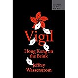 Vigil: Hong Kong on the Brink