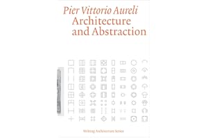 Architecture and Abstraction (Writing Architecture)