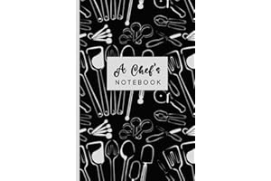 A Chef's Notebook: Blank Recipe Book for Recording All Your Favorite Recipes - Create a Personal Collection of All Your Best Culinary Creations - Black and White Cover Design