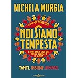 Noi siamo tempesta