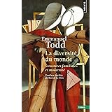 La Diversité du monde: Structures familiales et modernité