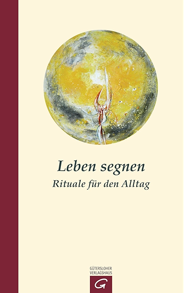 Leben Segnen Rituale Fur Den Alltag Ebook Schoenauer Hermann Amazon De Kindle Shop