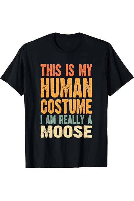 Funny Moose Design for Moose Lover T-Shirt : Amazon.co.uk: Fashion