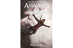 The Desert Threat: An Assassin's Creed Novel