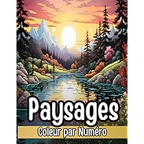 Grand Livre De Coloriage Par Numéros - Bonheur Livre Par Arpad Olbey