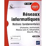 Réseaux informatiques - Notions fondamentales (8e édition) - (Protocoles, Architectures, Réseaux sans fil, Virtualisation, Sé