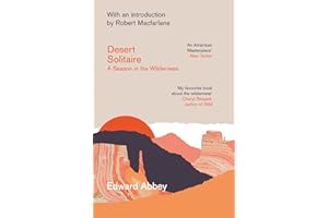 Desert Solitaire: A Season in the Wilderness