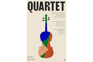 Quartet: How Four Women Changed The Musical World - 'Magnificent' (Kate Mosse)