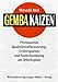 Gemba Kaizen: Permanente Qualitätsverbesserung, Zeitersparnis und Kostensenkung am Arbeitsplatz by Masaaki Imai