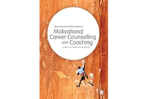 Motivational Career Counselling & Coaching: Cognitive and Behavioural Approaches